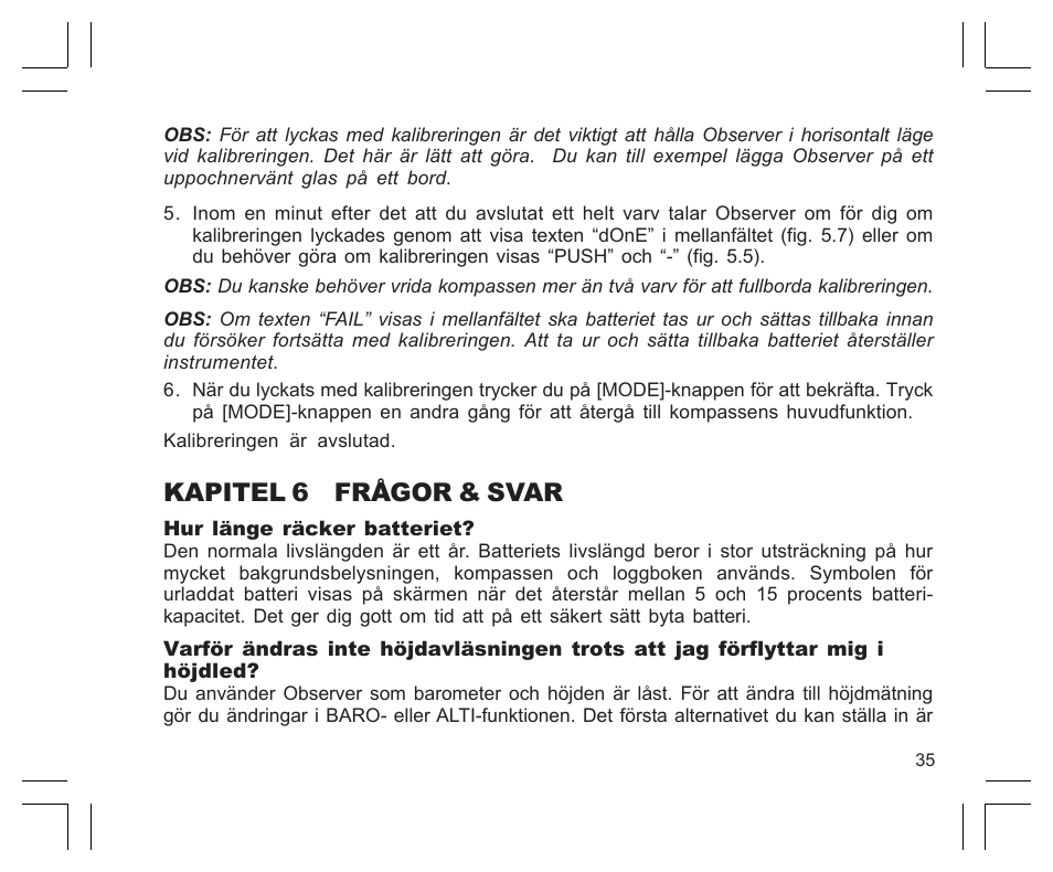 Kapitel 6 frågor & svar | SUUNTO Observer User Manual | Page 339 / 352