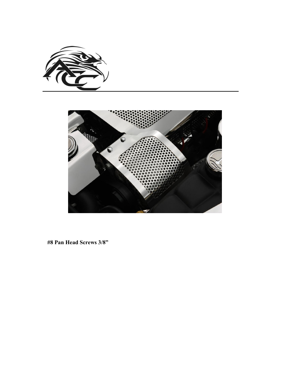 American Car Craft Corvette Alternator Cover Perforated 2005-2013 C6+Z06+GS User Manual | 3 pages