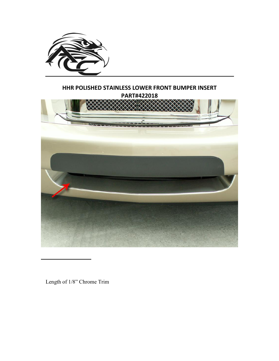 American Car Craft HHR Bumper Grille Insert Polished Front Lower 2006-2012 User Manual | 2 pages