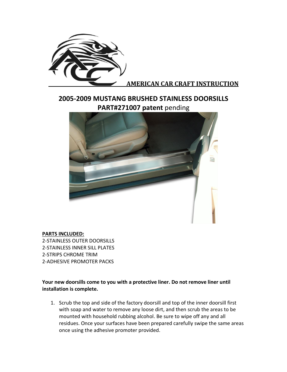American Car Craft Mustang Doorsills Brushed 4Pc PLAIN V6 & GT 2005-2009 User Manual | 2 pages