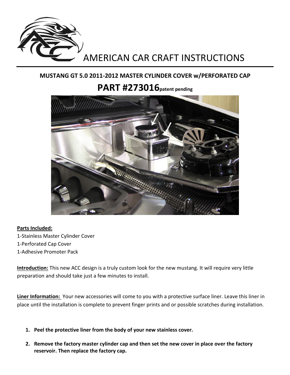American Car Craft Mustang Master Cylinder Cover Polished w_Cap V8 & GT 5.0 2011-2012 User Manual | 2 pages