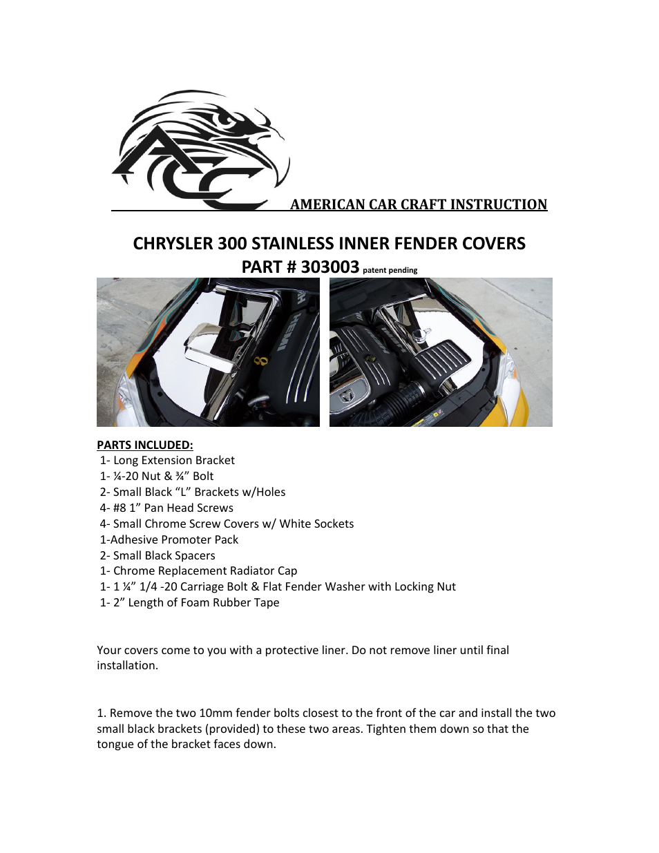 American Car Craft Chrysler 300 _ Dodge Charger_Magnum 5.7 Inner Fender Covers Polished 2005-2010 User Manual | 3 pages
