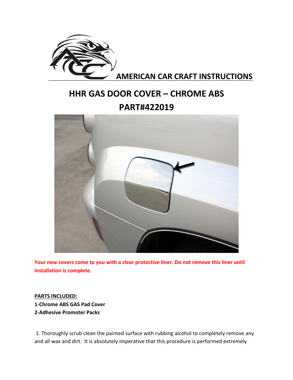 American Car Craft HHR Gas Cap Cover Chrome ABS 2006-2012 User Manual | 2 pages