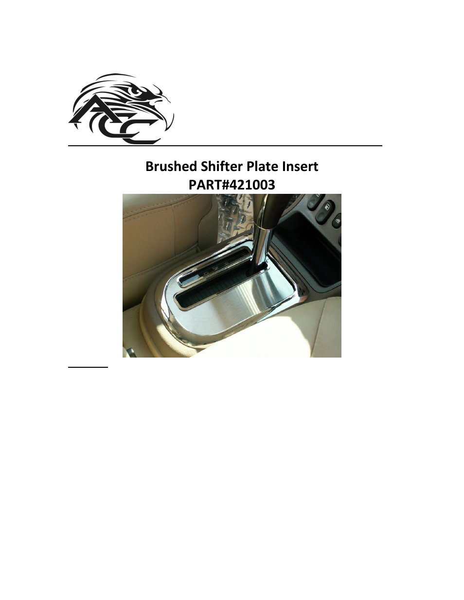 American Car Craft HHR Shifter Insert Brushed w_Polished Ring  2006-2008 User Manual | 2 pages