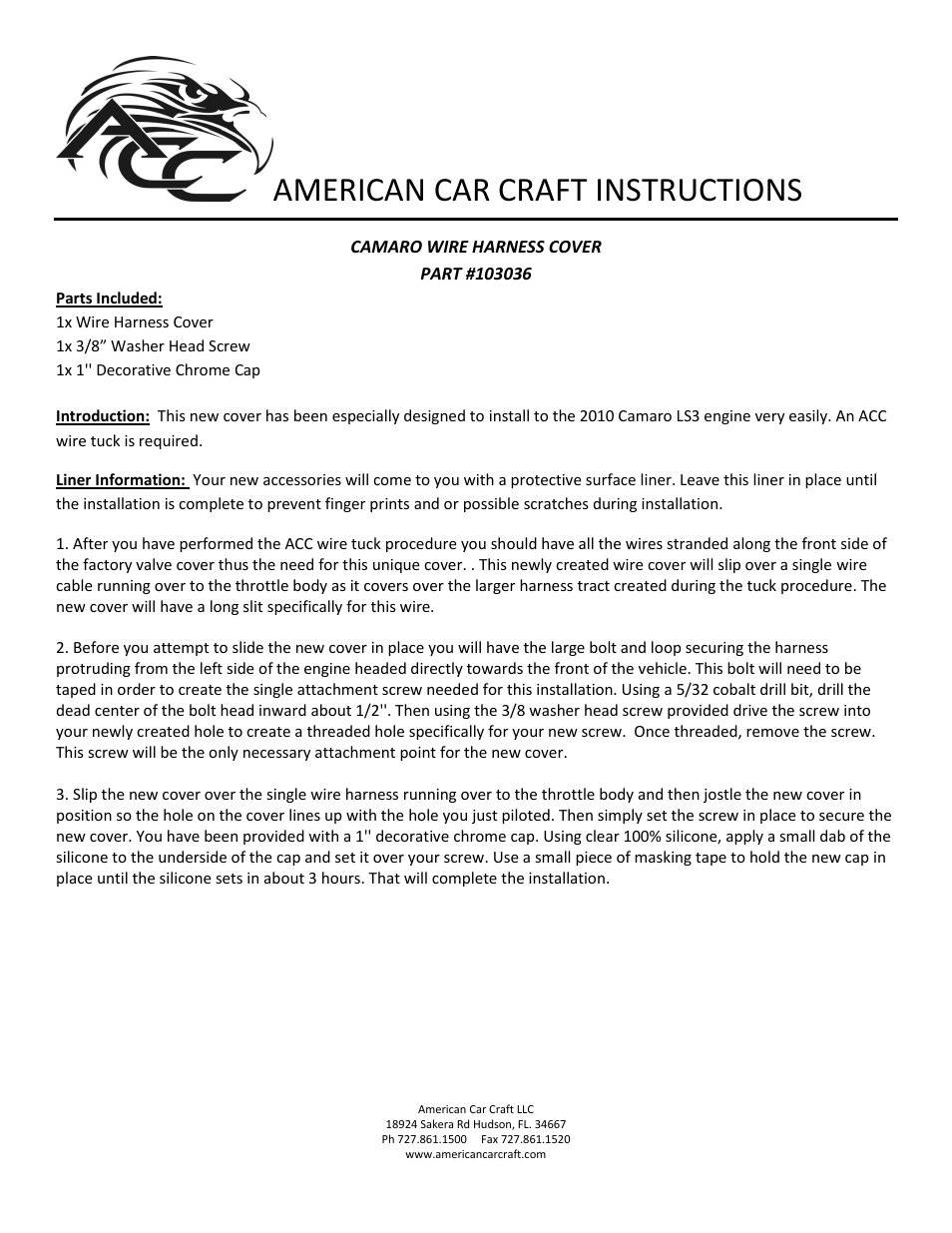 American Car Craft Camaro Wire Harness Cover Perforated 2010-2013 User Manual | 1 page
