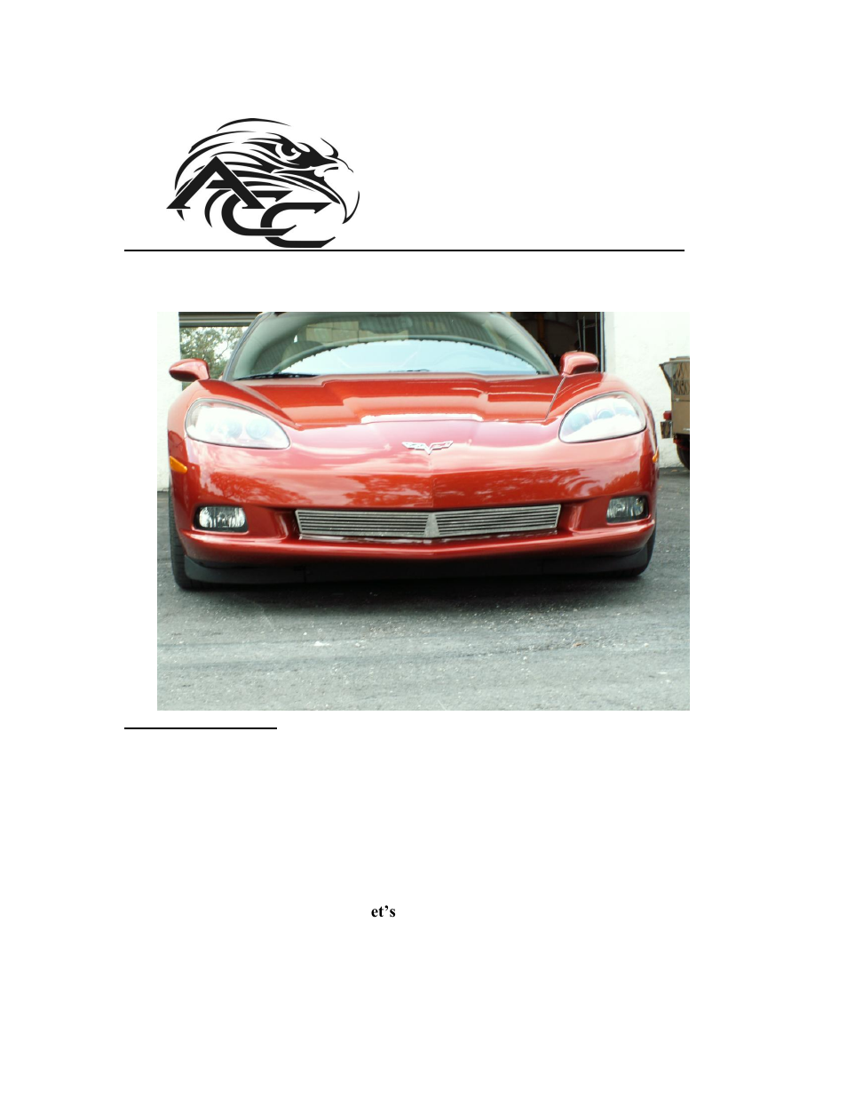 American Car Craft Corvette Front Grille Billet Style Polished 2005-2013 C6 only User Manual | 2 pages