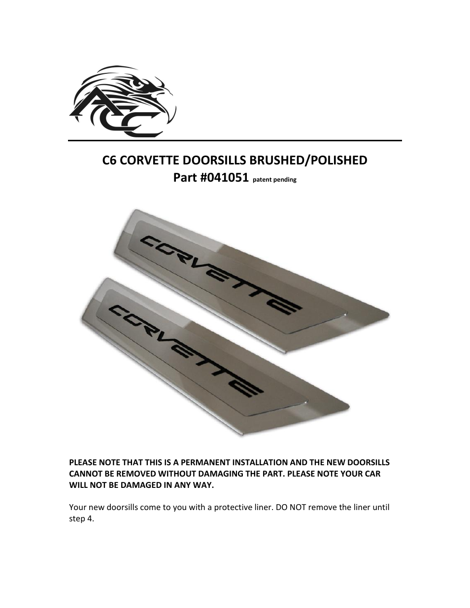 American Car Craft Corvette Doorsills Executive Series Polished with Carbon Fiber Corvette Inlay Outer 2Pc 2005-2013 C6 User Manual | 2 pages