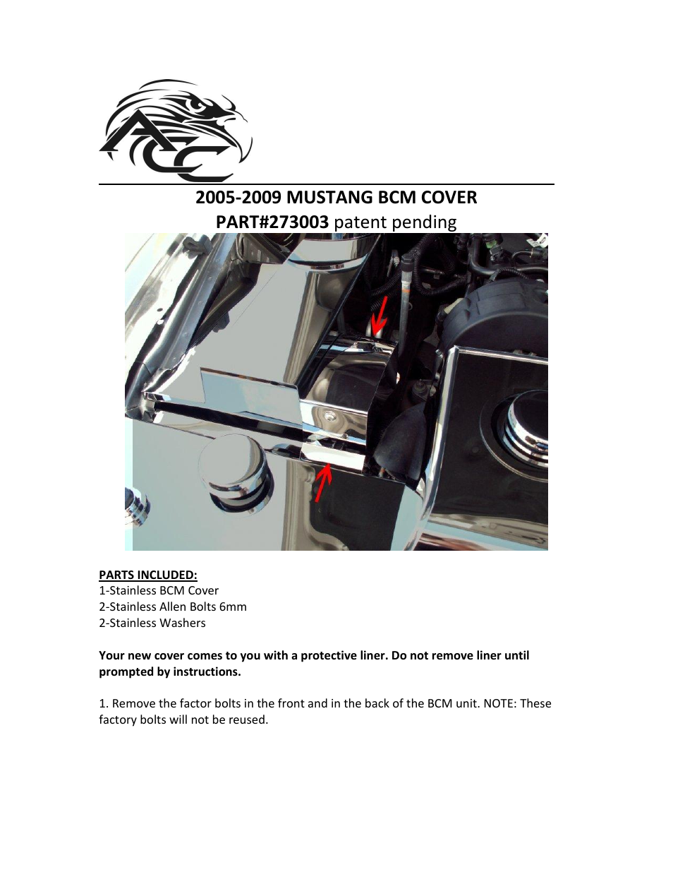 American Car Craft Mustang BCM Cover Polished Stand Alone V6 Only 2005-2009 User Manual | 2 pages