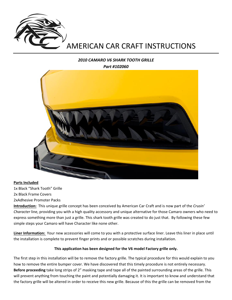 American Car Craft Camaro Shark Tooth OEM Grille Upgrade Black 2010-2013 V6 User Manual | 3 pages