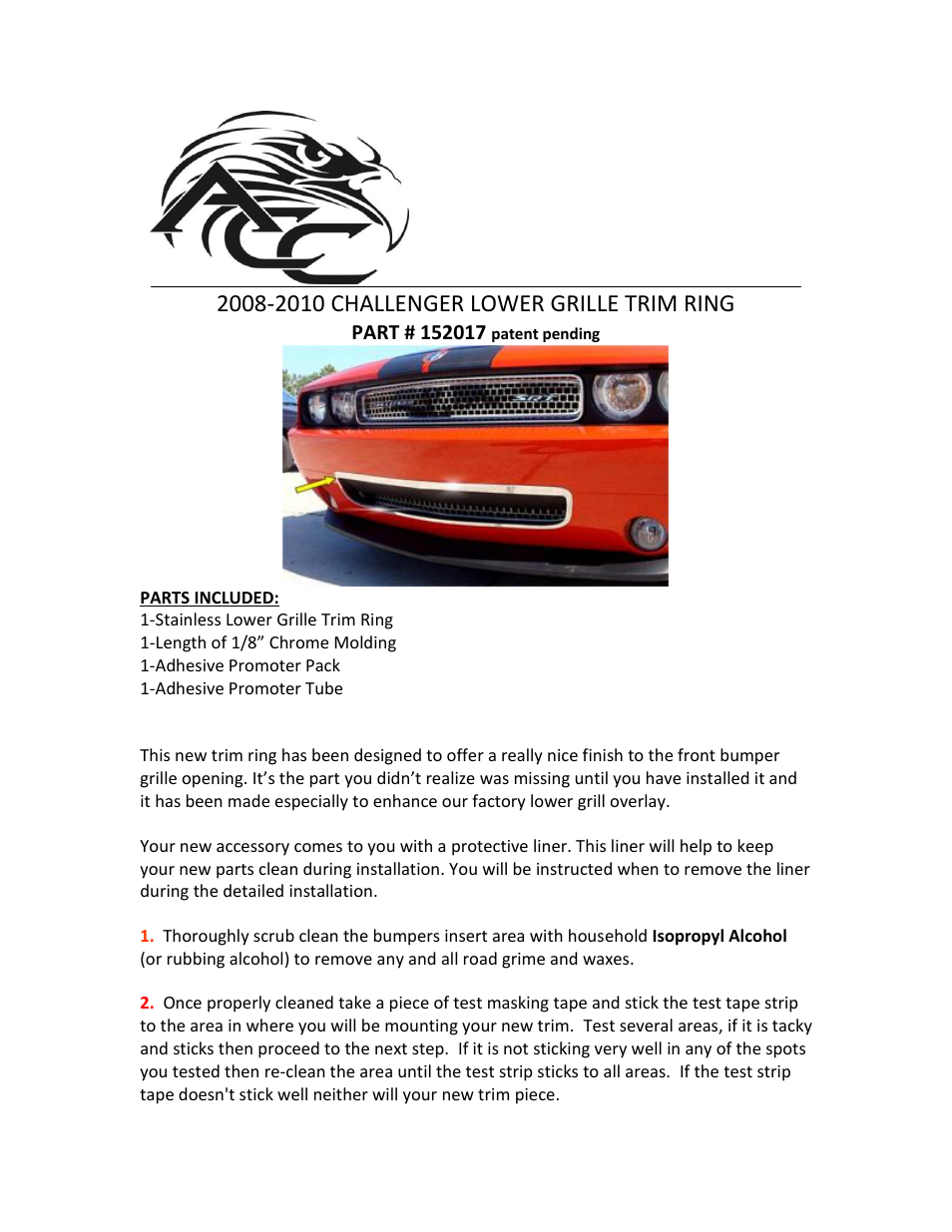 American Car Craft Dodge Challenger Grille Lower Trim Ring Polished 2008-2010 User Manual | 2 pages