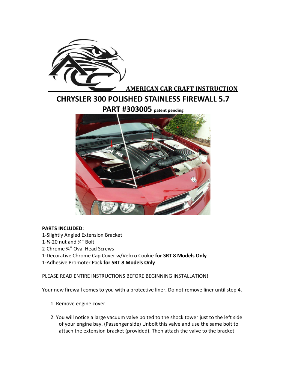 American Car Craft Chrysler 300 _ Dodge Charger_Magnum 5.7 Firewall Polished 2005-2010 User Manual | 3 pages
