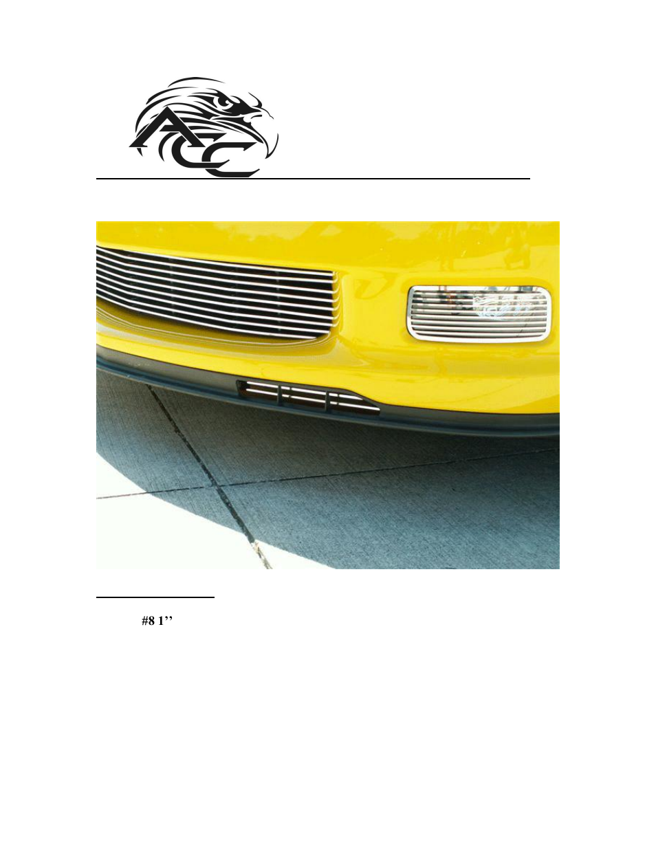 American Car Craft Corvette Air Dam Grilles Billet Polished 2006-2013 Z06+GS+ZR1 User Manual | 2 pages