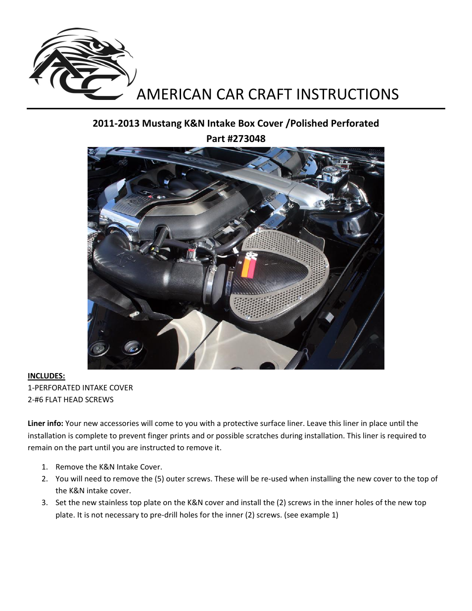 American Car Craft Mustang Air Box Cover Perforated V8 & GT 5.0 2011-2013 for K&N Intake System KN-63-2578 User Manual | 2 pages