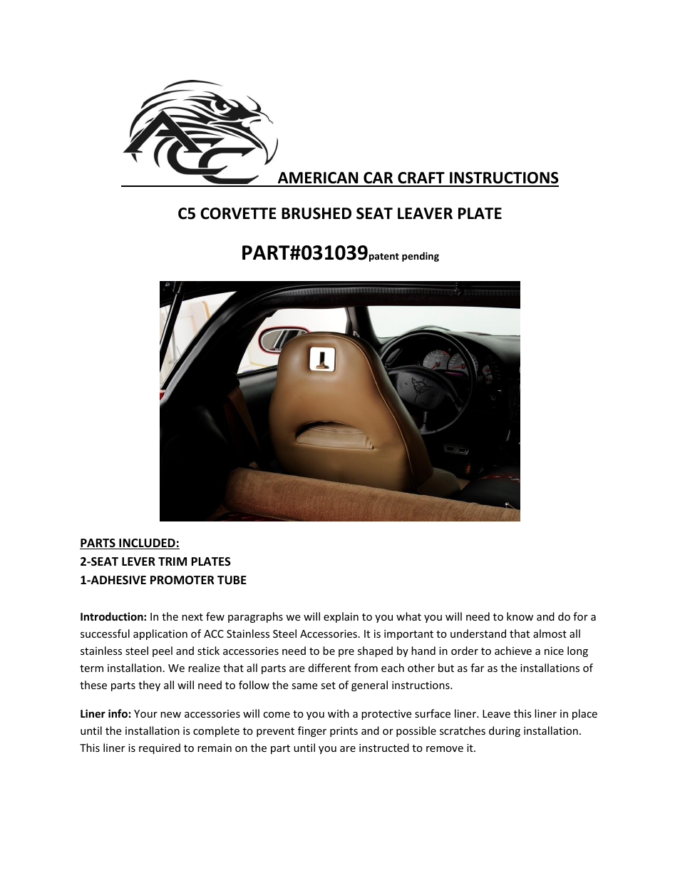 American Car Craft Corvette Seat Lever Plate 2Pc Brushed 1997-2013 C5+C6+Z06+ZR1+GS User Manual | 2 pages