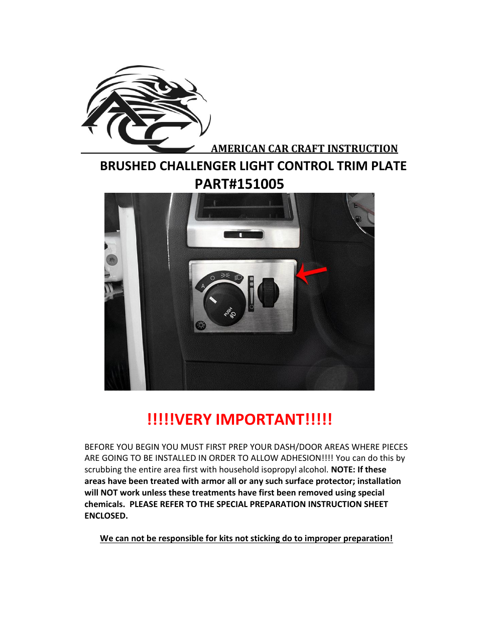 American Car Craft Challenger 5.7 and SRT 8 Light Control Trim Plate Brushed w_Auto Fog Light 2008-2013 User Manual | 2 pages