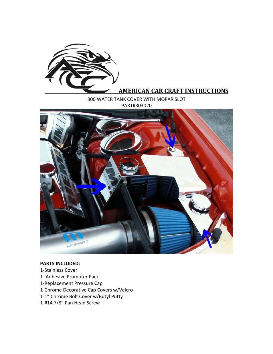 American Car Craft Chrysler 300 _ Dodge Charger_Magnum 5.7 SRT 8 Water Tank_Power Steering Cover Mopar Slotted 2005-2010 User Manual | 2 pages