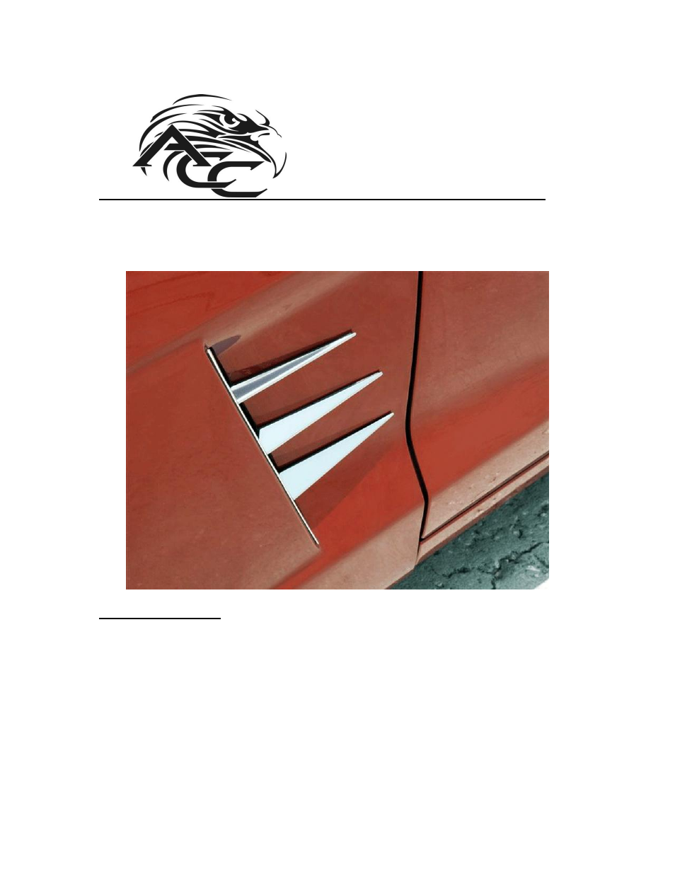 American Car Craft Corvette Vent Spears only 6Pc Polished 2005-2012 C6 only User Manual | 2 pages