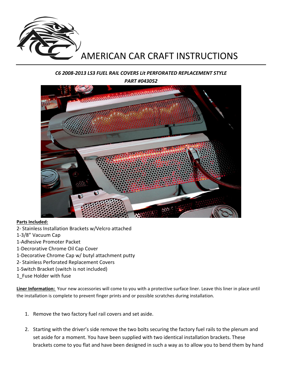 American Car Craft Corvette Fuel Rail Covers Replacement Style Illuminated 2008-2013 C6+GS User Manual | 3 pages