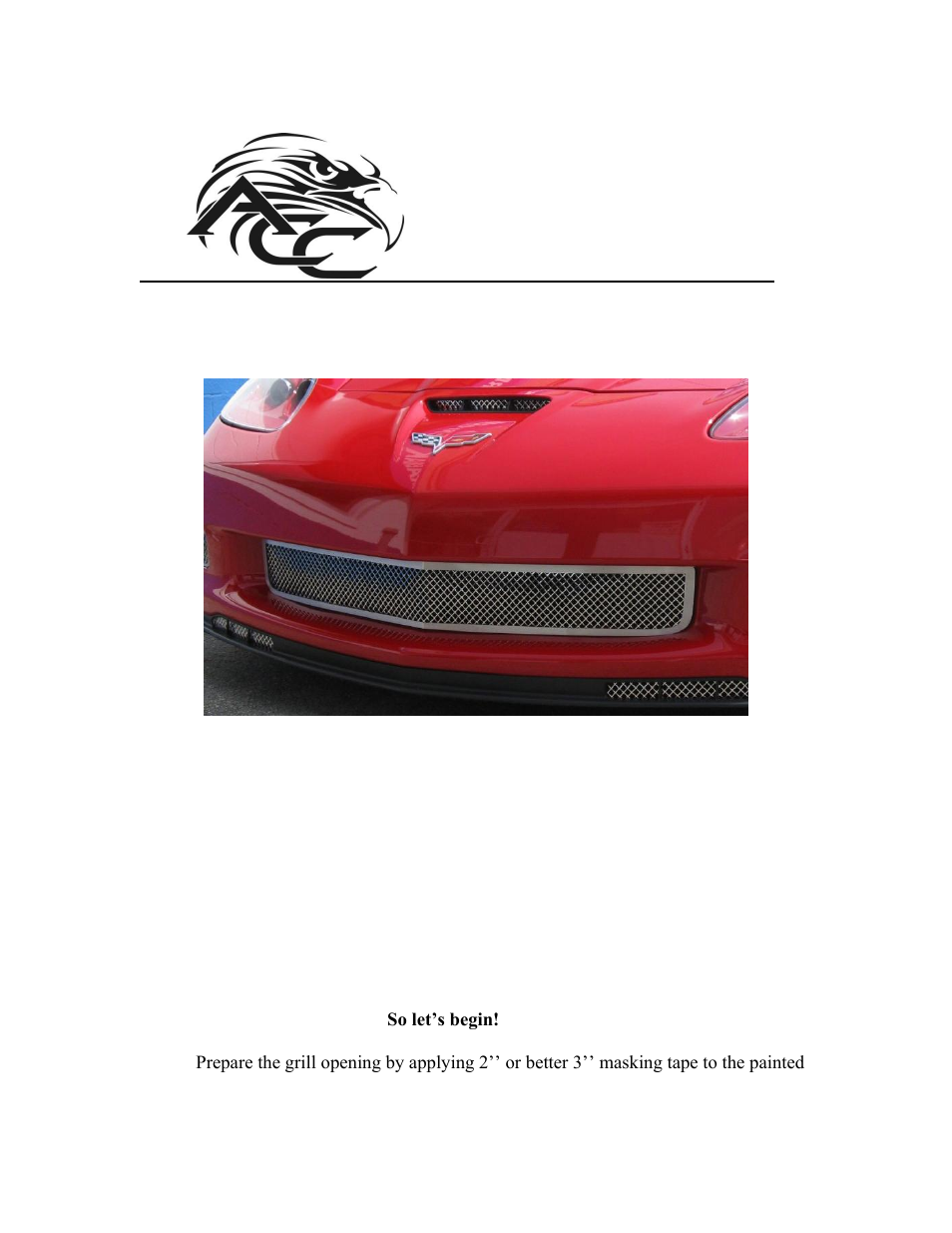 American Car Craft Corvette Grille Laser Mesh Front Polished 2006-2013 Z06+GS+ZR1 User Manual | 2 pages