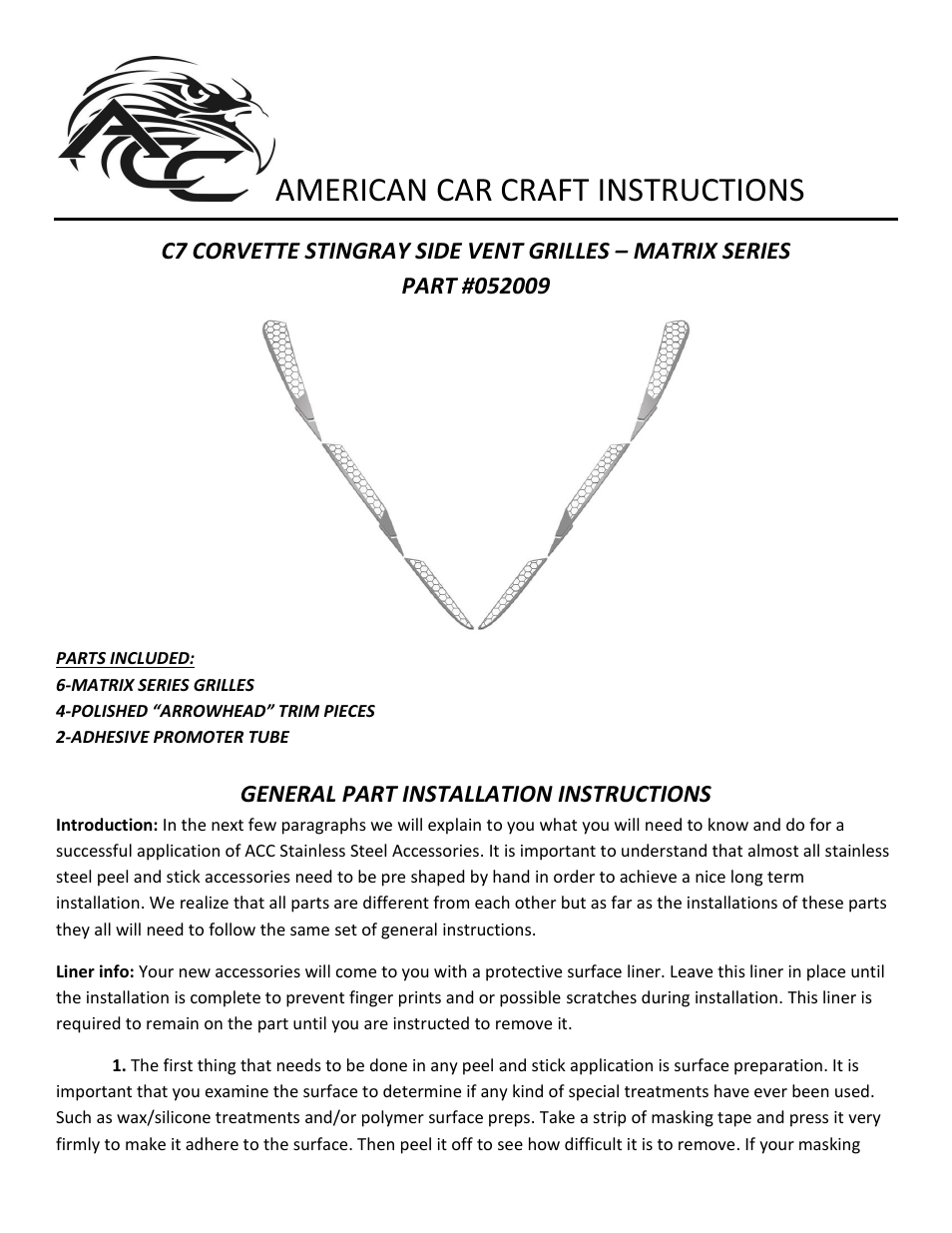 American Car Craft Corvette Stingray Side Vent Grille Overlay Matrix Series Alumi-Steel 10Pc Front Polished 2014+ C7 User Manual | 3 pages