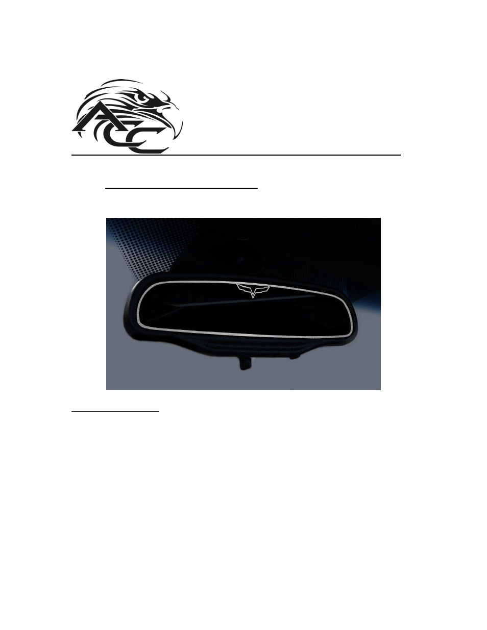American Car Craft Corvette Rear View Mirror Trim - Crossed Flags 2005-2013 C6 Standard Mirror User Manual | 2 pages