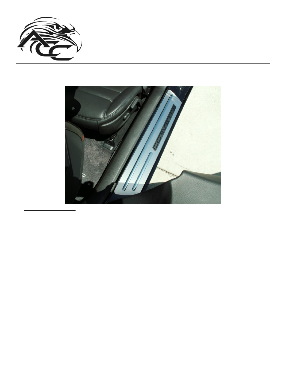 American Car Craft Corvette Doorsills Outer Brushed with Chrome Ribs 2Pc 2005-2007 C6 User Manual | 2 pages