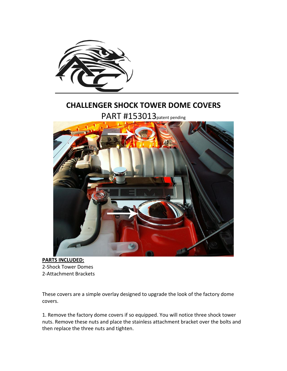 American Car Craft Challenger Shock Tower Dome Covers Chrome 2008-2013 User Manual | 2 pages