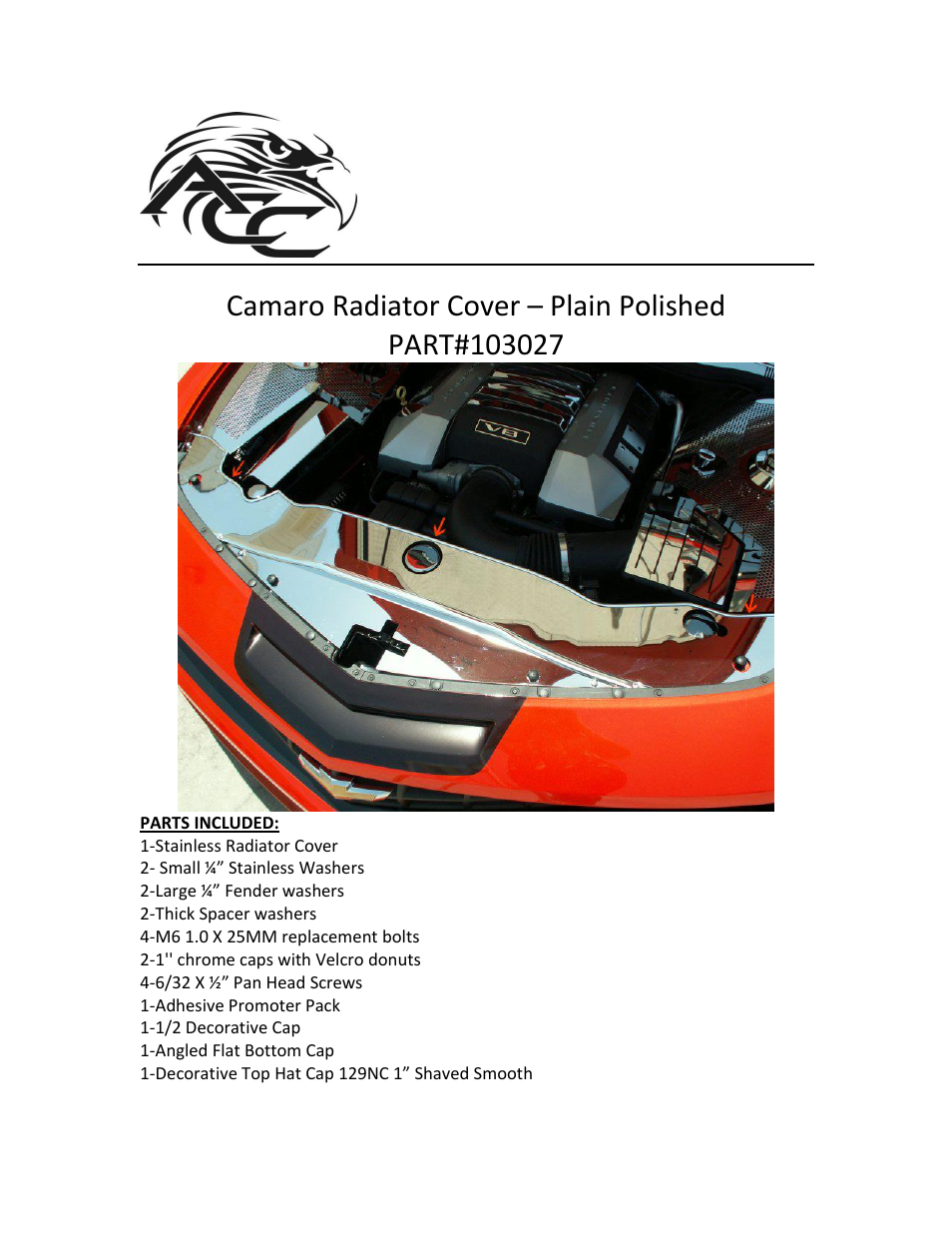 American Car Craft Camaro Radiator Cover Polished w_caps SS 2010-2013 User Manual | 3 pages