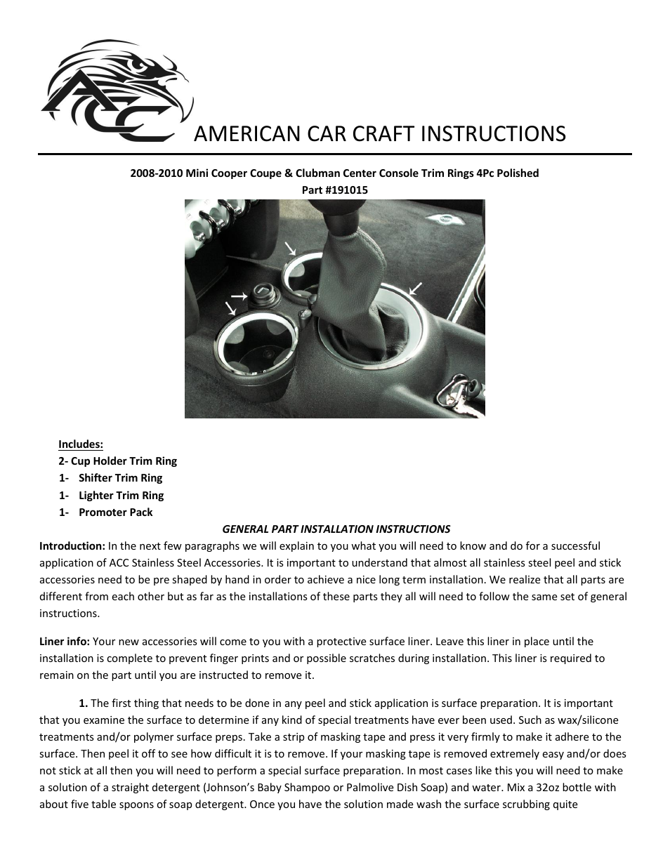 American Car Craft Mini Cooper Coupe & Clubman Center Console Trim Rings 4Pc Polished 2008-2010 User Manual | 2 pages