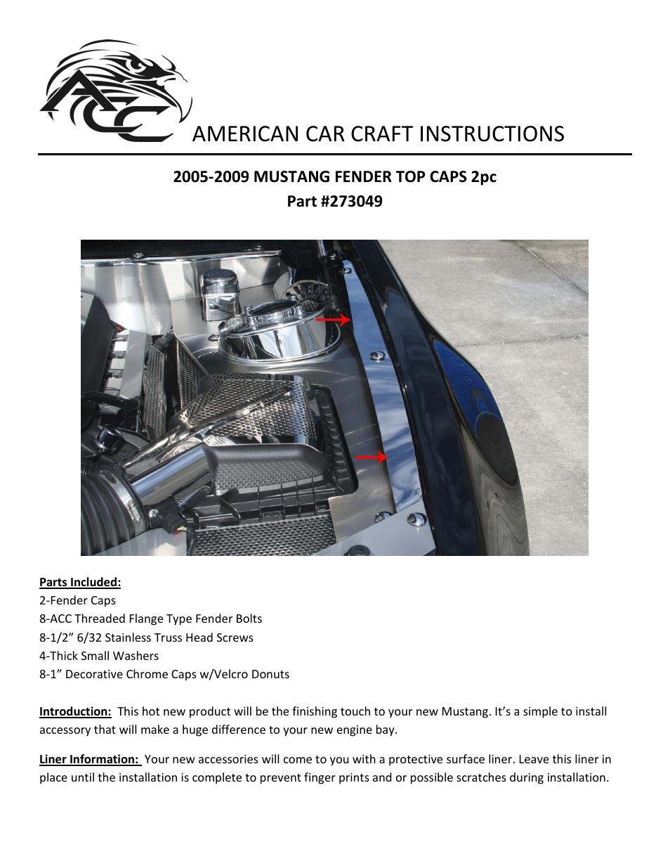 American Car Craft Mustang Fender Top Caps Polished V6 & GT 5.0 2005-2009 User Manual | 2 pages