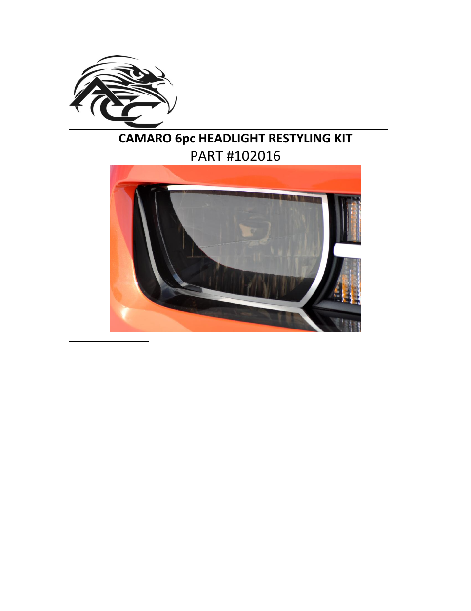 American Car Craft Camaro Headlight Restyling Package Tinted 6pc 2010-2013 User Manual | 2 pages
