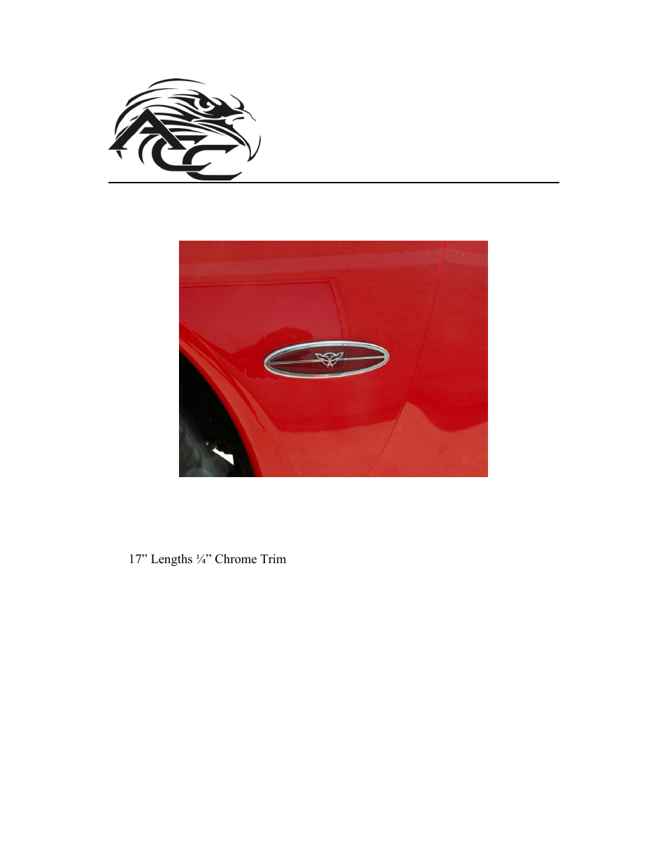 American Car Craft Corvette Side Marker Trim Rear 2Pc with Crossed Flags Polished 1997-2004 C5 & Z06 User Manual | 2 pages