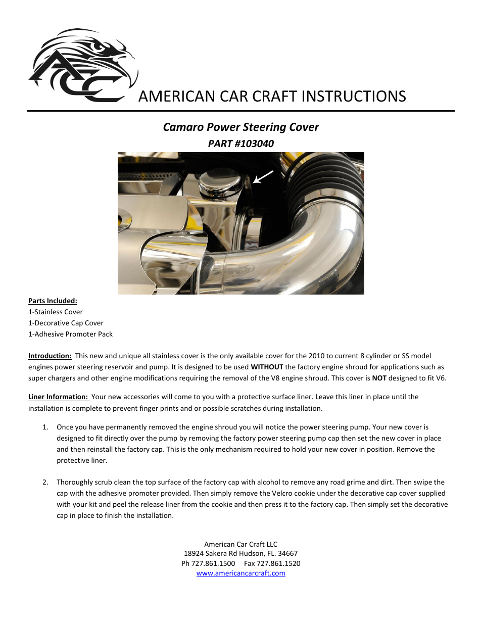 American Car Craft Camaro Power Steering Cover Polished 2010-2013 User Manual | 1 page