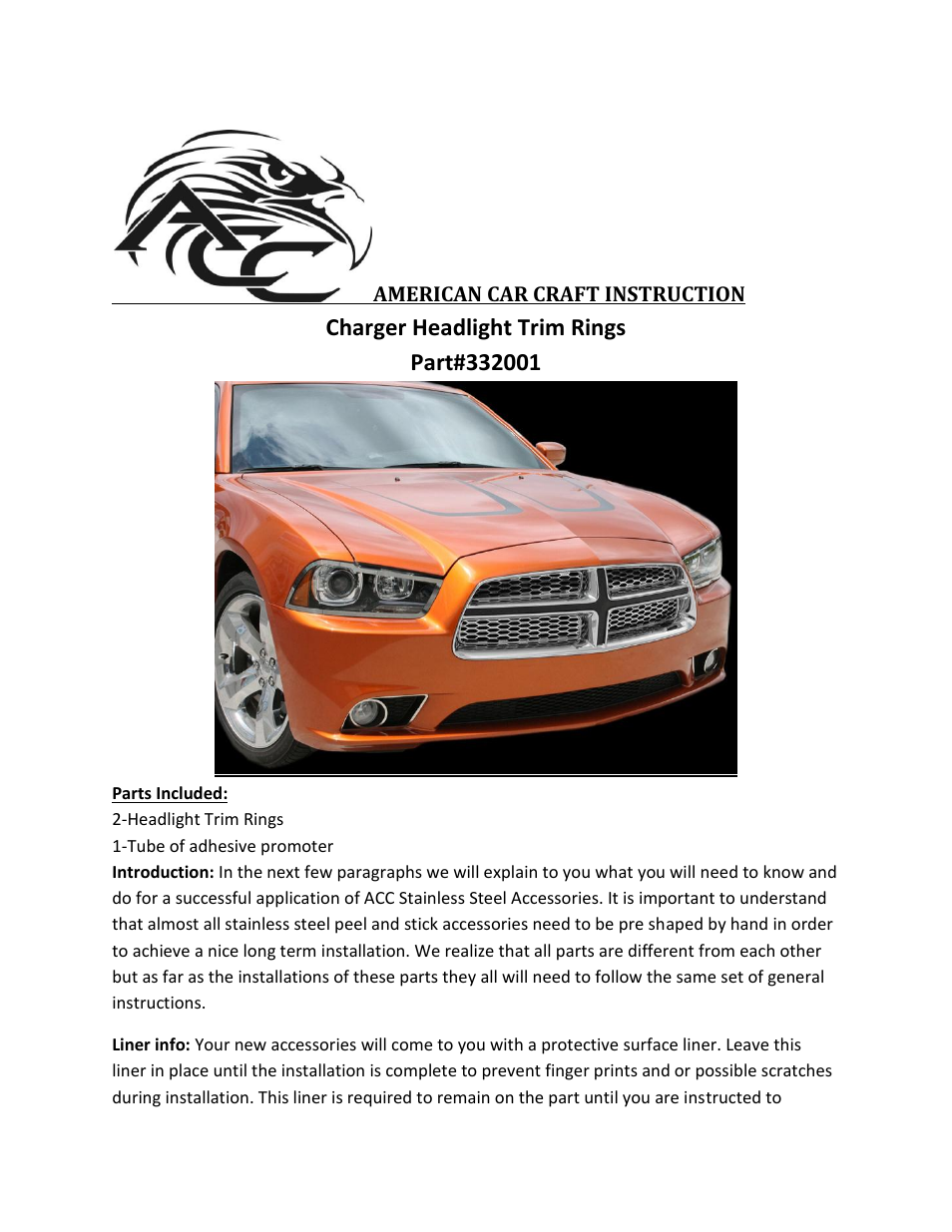 American Car Craft Dodge Charger Headlight Trim Rings Polished Stainless 2Pc 2011-2013 User Manual | 2 pages