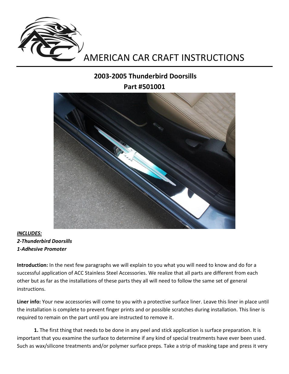 American Car Craft Thunderbird Doorsills 2Pc Polished 2003-2005 User Manual | 2 pages