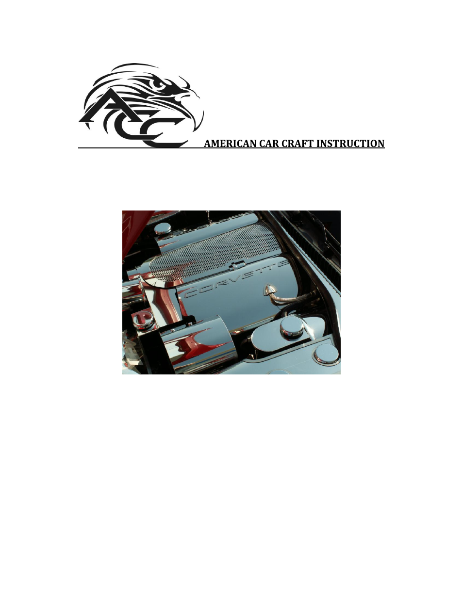 American Car Craft Corvette Fuel Rail Covers 2Pc w_ Oil Cap Cover & Corvette 1999-2004 C5 & Z06 User Manual | 2 pages