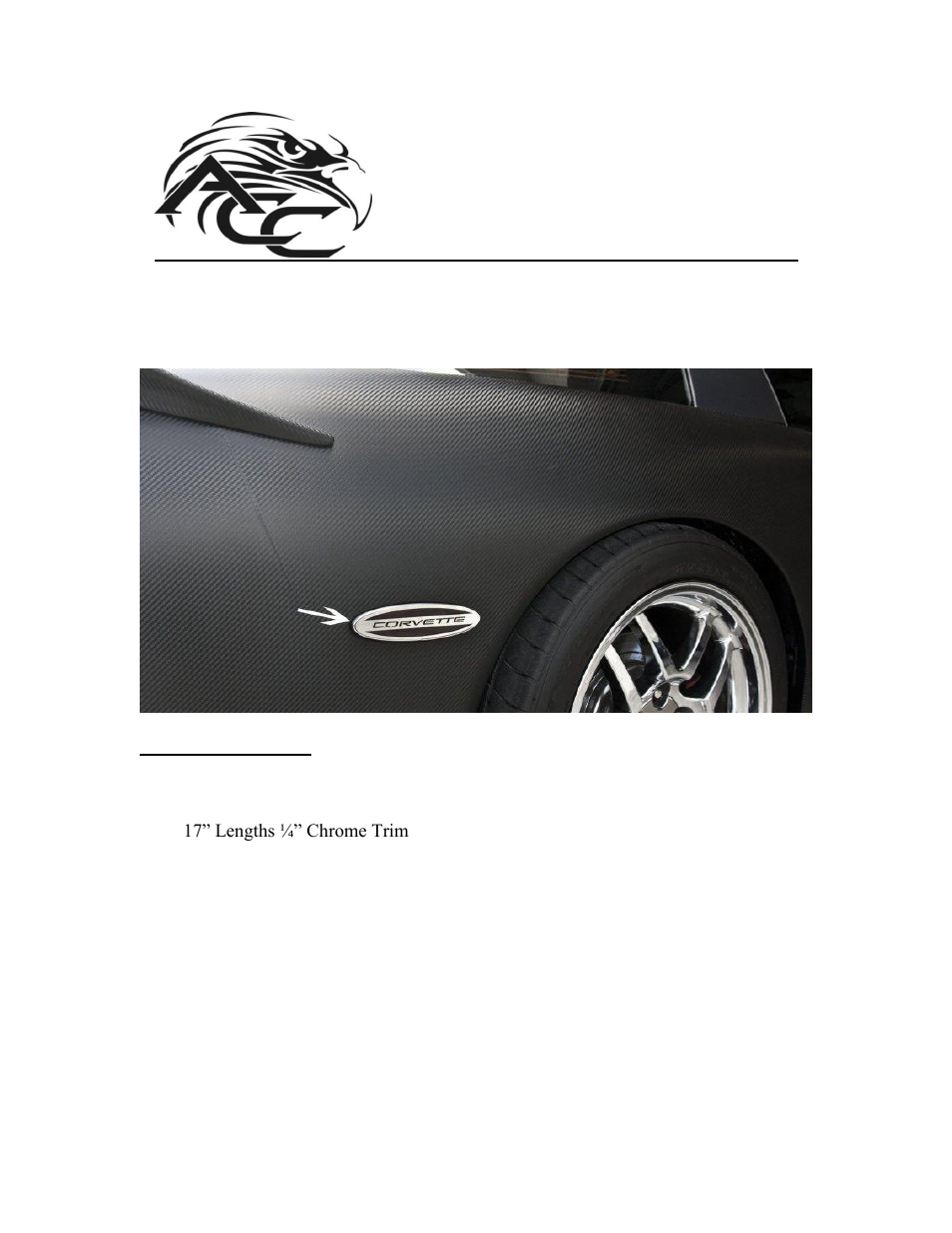 American Car Craft Corvette Side Marker Trim Rear 2Pc with Corvette Script Brushed 1997-2004 C5 & Z06 User Manual | 2 pages