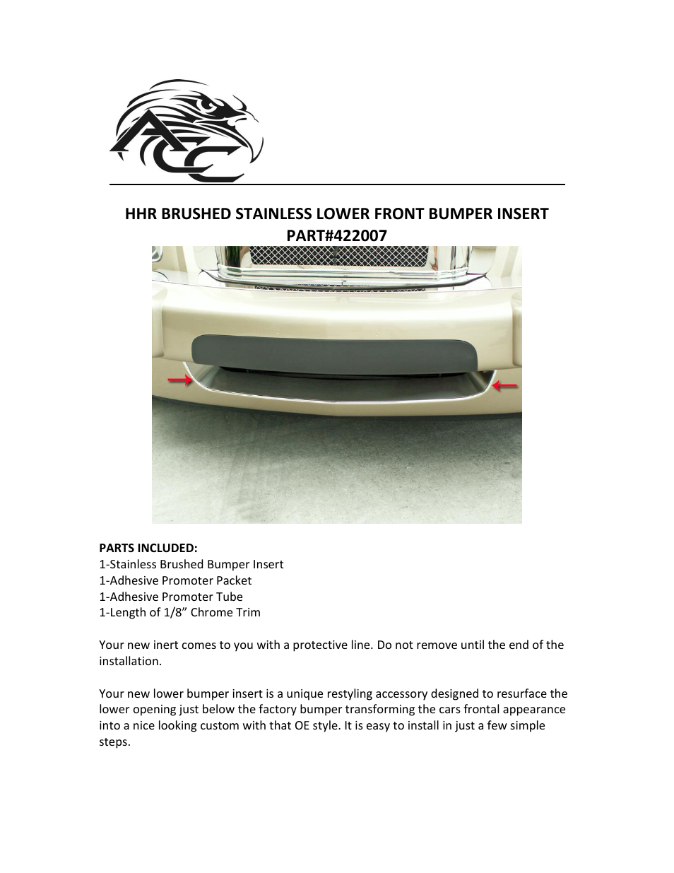 American Car Craft HHR Bumper Grille Insert Brushed Front Lower 2006-2010 User Manual | 2 pages