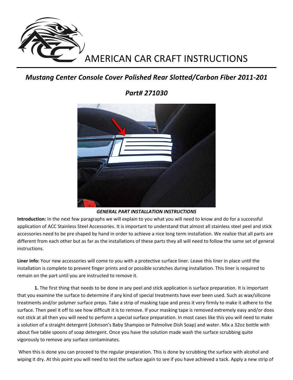 American Car Craft Mustang Center Console Cover Polished Rear Slotted_Carbon Fiber 2011-2013 User Manual | 2 pages