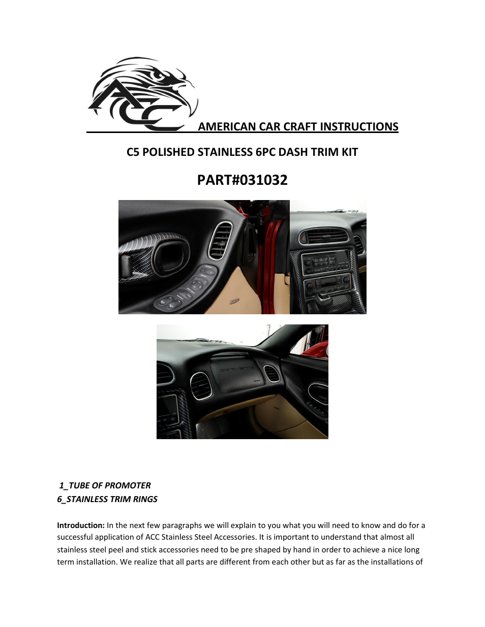 American Car Craft Corvette Dash Kit 6Pc Polished 1997-2004 C5 & Z06 User Manual | 2 pages