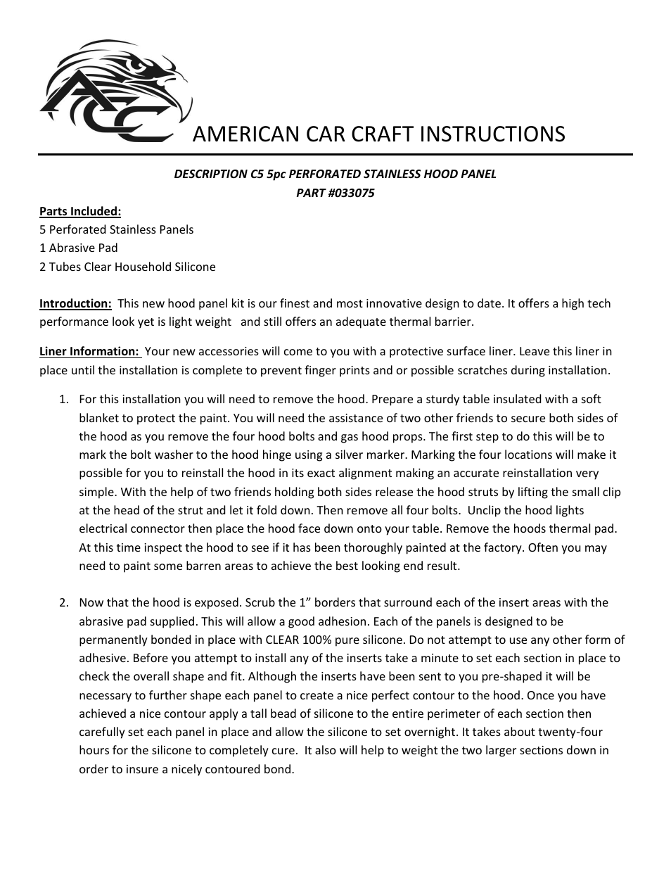 American Car Craft Corvette Hood Panel Inserts 5Pc Set Perforated 1997-2004 C5 & Z06 User Manual | 2 pages