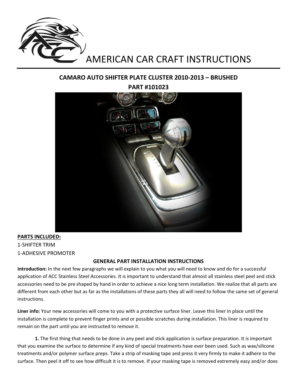 American Car Craft Camaro Shifter Plate Brushed fits Automatic Equipped with Gauge Cluster only 2010-2013 User Manual | 2 pages