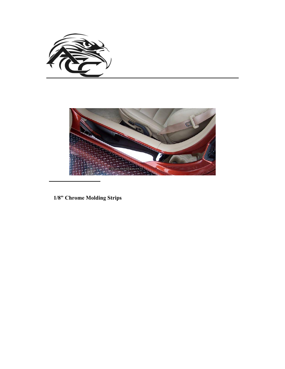 American Car Craft Corvette Doorsills Outer - Plain No Ribs 2Pc 2005-2013 C6+Z06+ZR1+GS User Manual | 2 pages