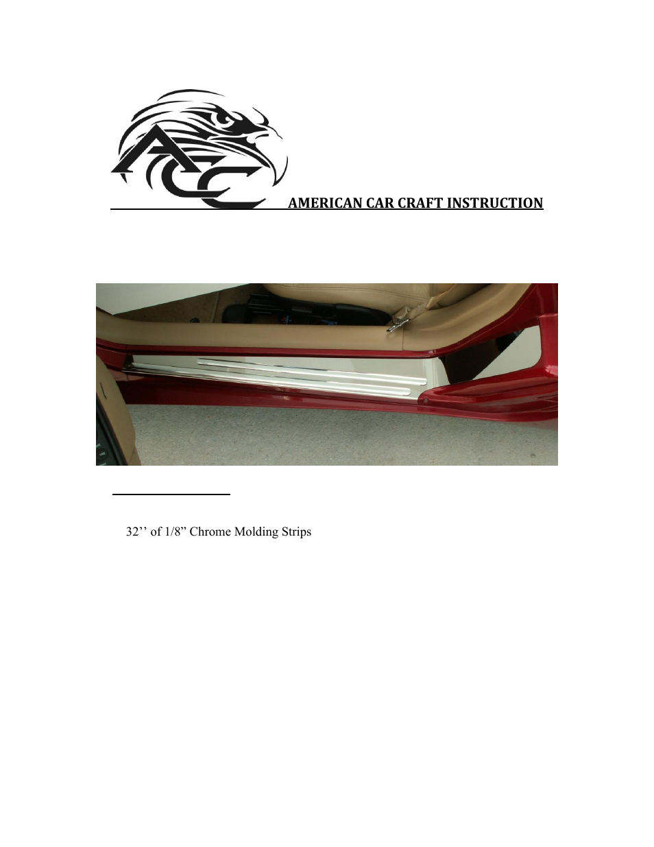 American Car Craft Corvette Doorsills Outer with Chrome Ribs 2pc 1997-2004 C5 & Z06 User Manual | 2 pages