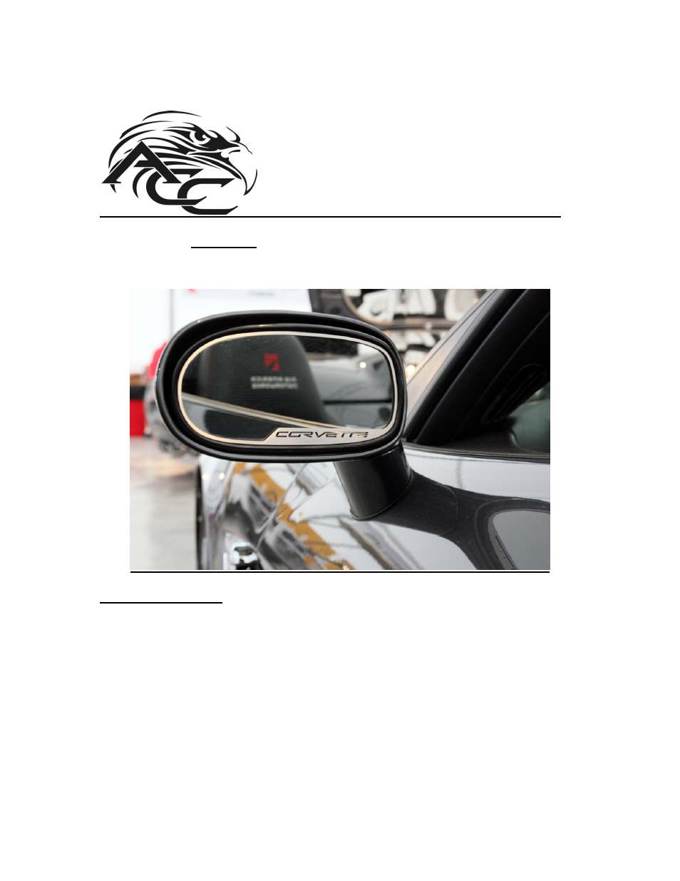 American Car Craft Corvette Side View Mirror Trim 2Pc - Corvette Script 2005-2013 C6 Auto-Dim Mirror User Manual | 2 pages