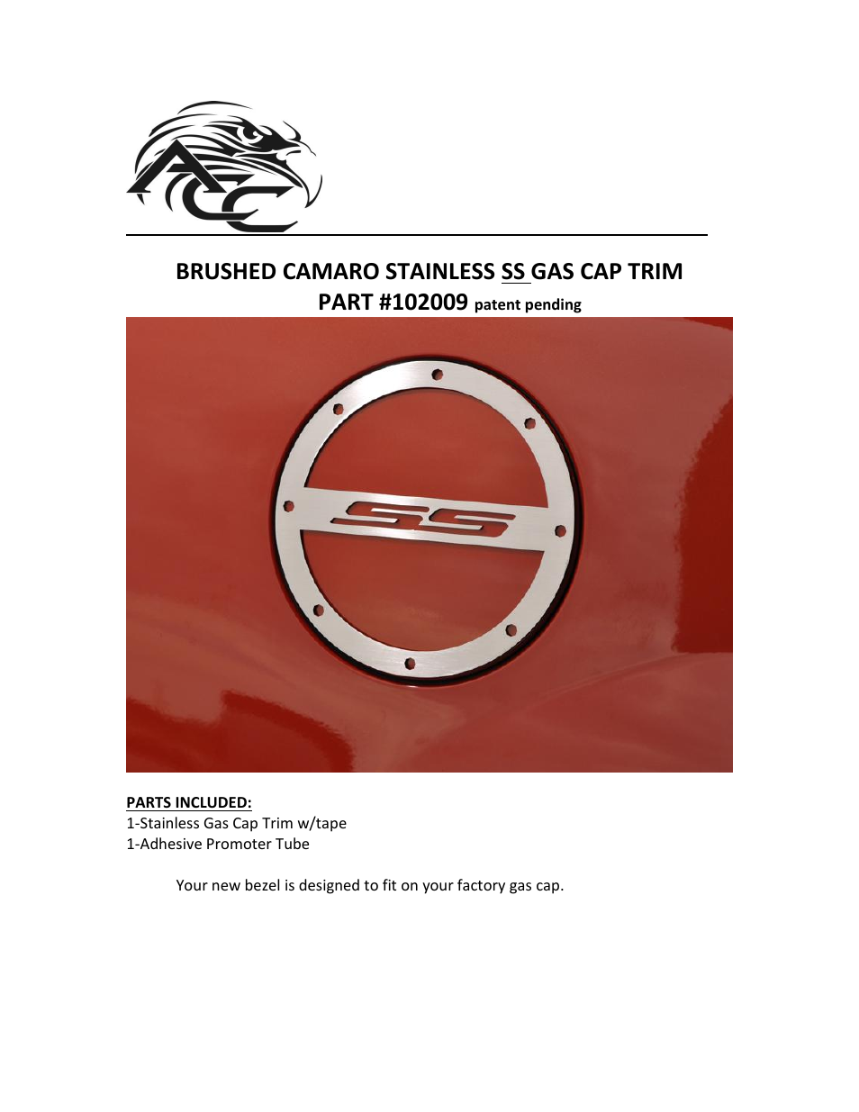 American Car Craft Camaro Gas Cap Cover Brushed "SS 2010-2013" User Manual | 2 pages