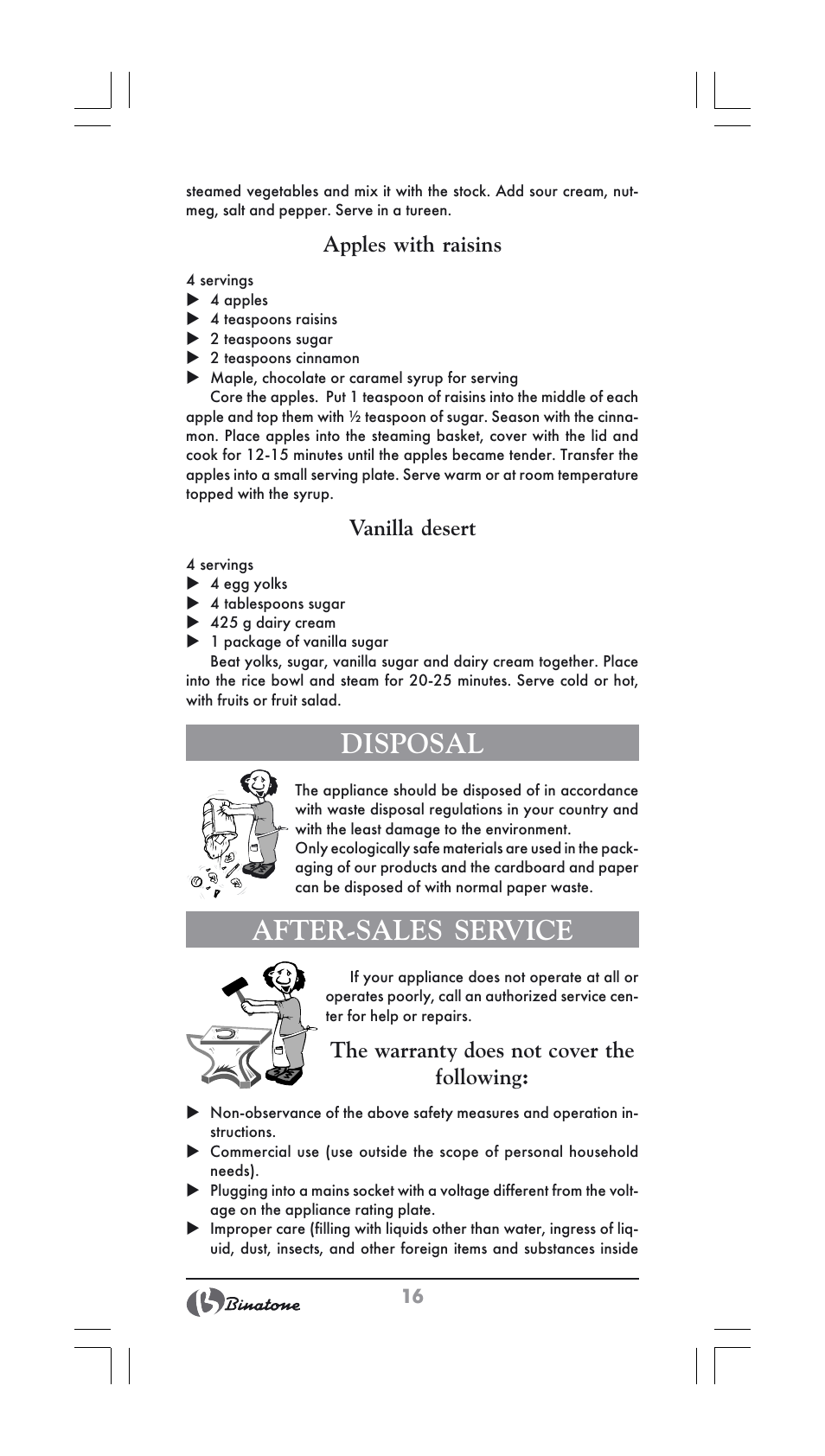 Disposal, After-sales service, Apples with raisins | Vanilla desert, The warranty does not cover the following | Binatone FS-404 User Manual | Page 16 / 66