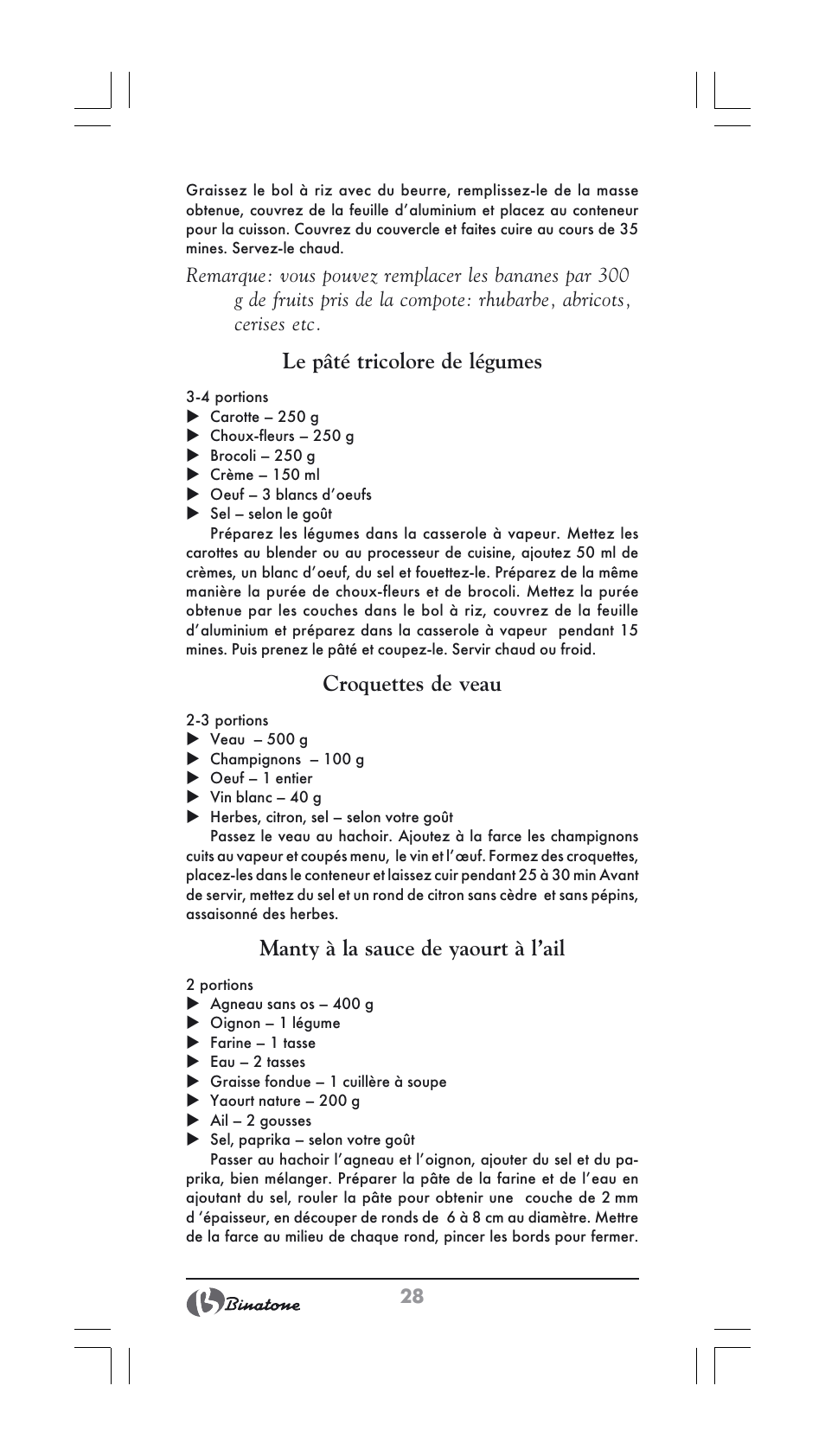 Le pâté tricolore de légumes, Croquettes de veau, Manty à la sauce de yaourt à l’ail | Binatone FS-404 User Manual | Page 28 / 66