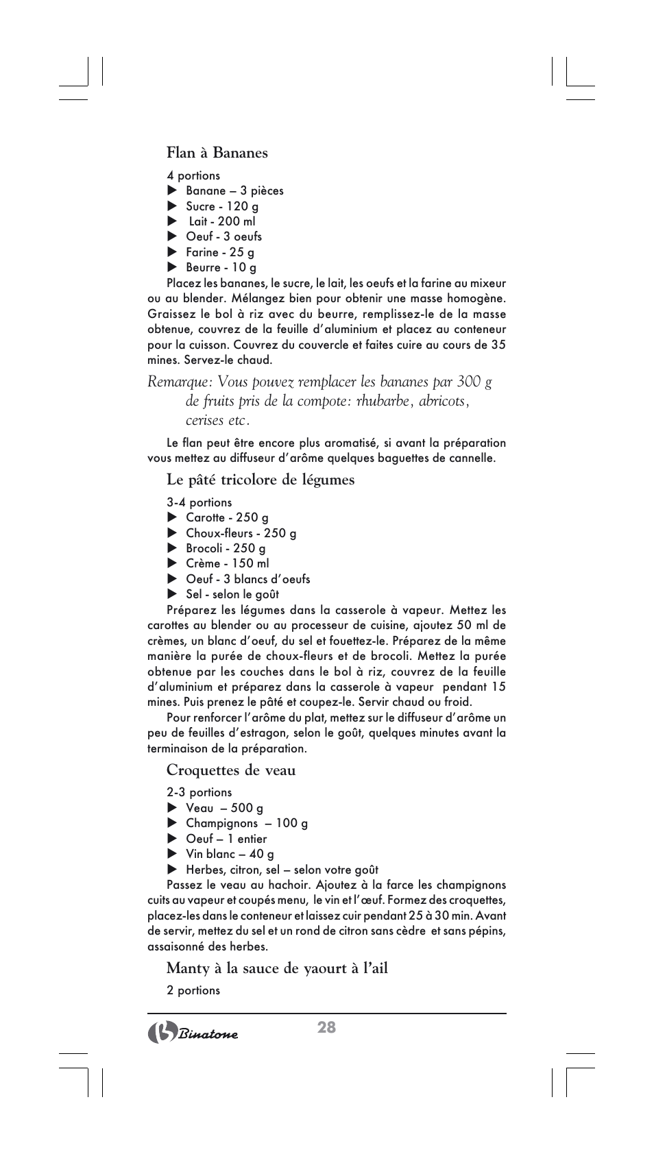 28 flan à bananes, Le pâté tricolore de légumes, Croquettes de veau | Manty à la sauce de yaourt à l’ail | Binatone FS-202 User Manual | Page 28 / 66