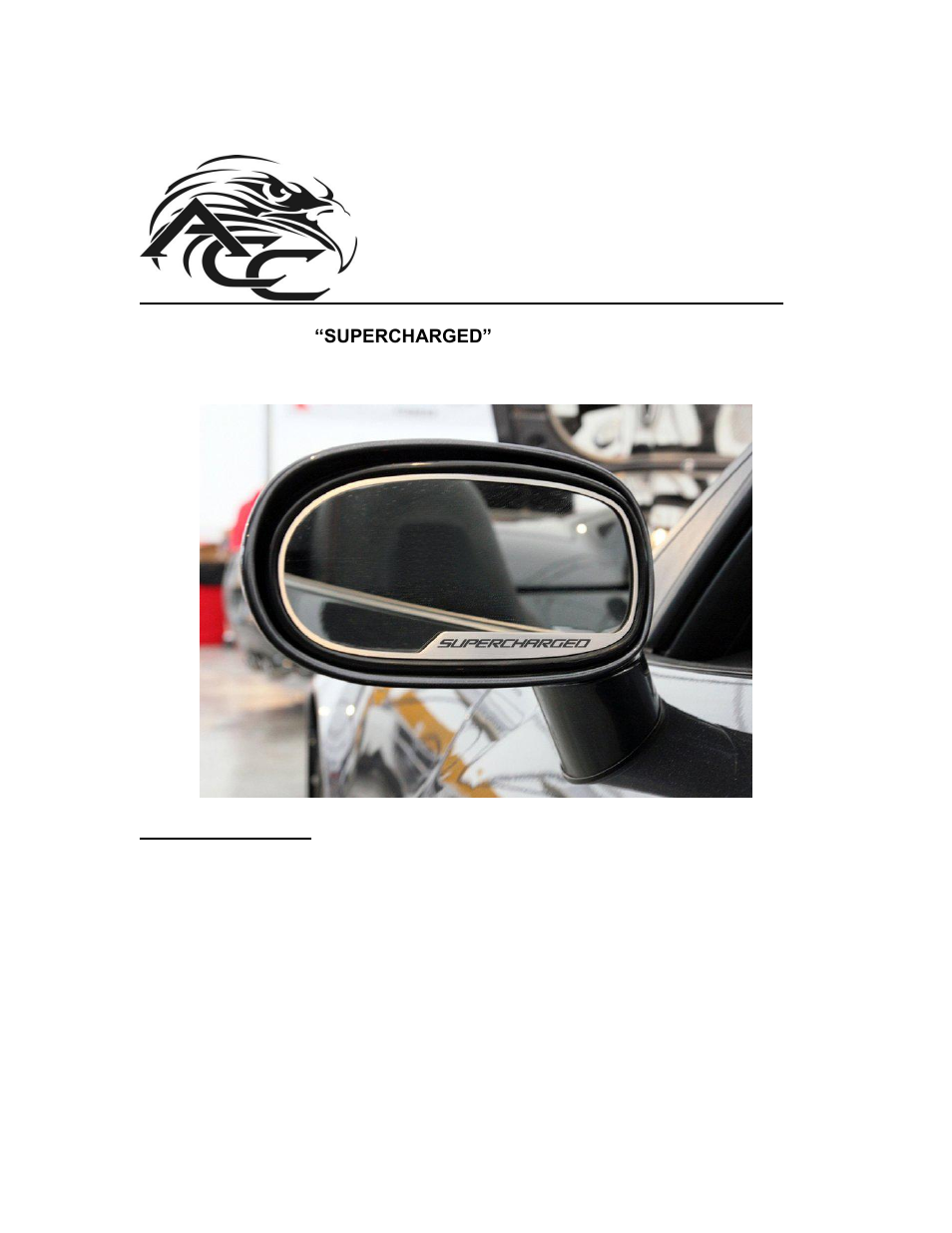 American Car Craft Corvette Side View Mirror Trim 2Pc "Supercharged Script 2005-2013 C6 Standard Mirror" User Manual | 2 pages